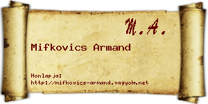 Mifkovics Armand névjegykártya